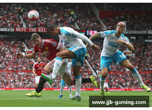 纽卡斯尔联对曼联：英超角逐中的精彩对决